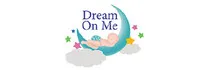 DREAM ON ME